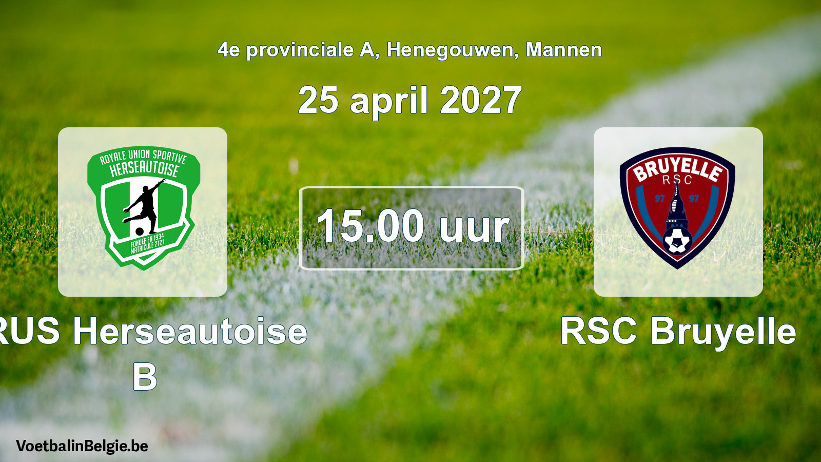 Geplande wedstrijd mannenvoetbal: RUS Herseautoise B - RSC Bruyelle (25 april 2027)