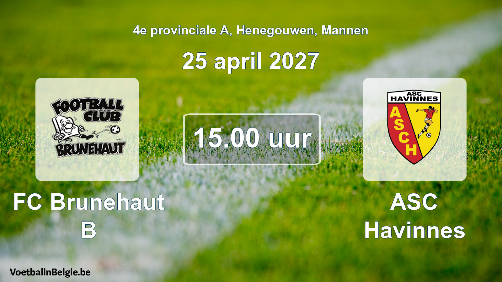 Geplande wedstrijd mannenvoetbal: FC Brunehaut B - ASC Havinnes (25 april 2027)