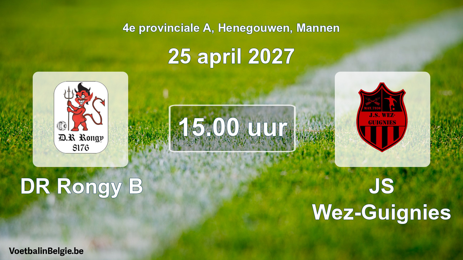 Geplande wedstrijd mannenvoetbal: DR Rongy B - JS Wez-Guignies (25 april 2027)