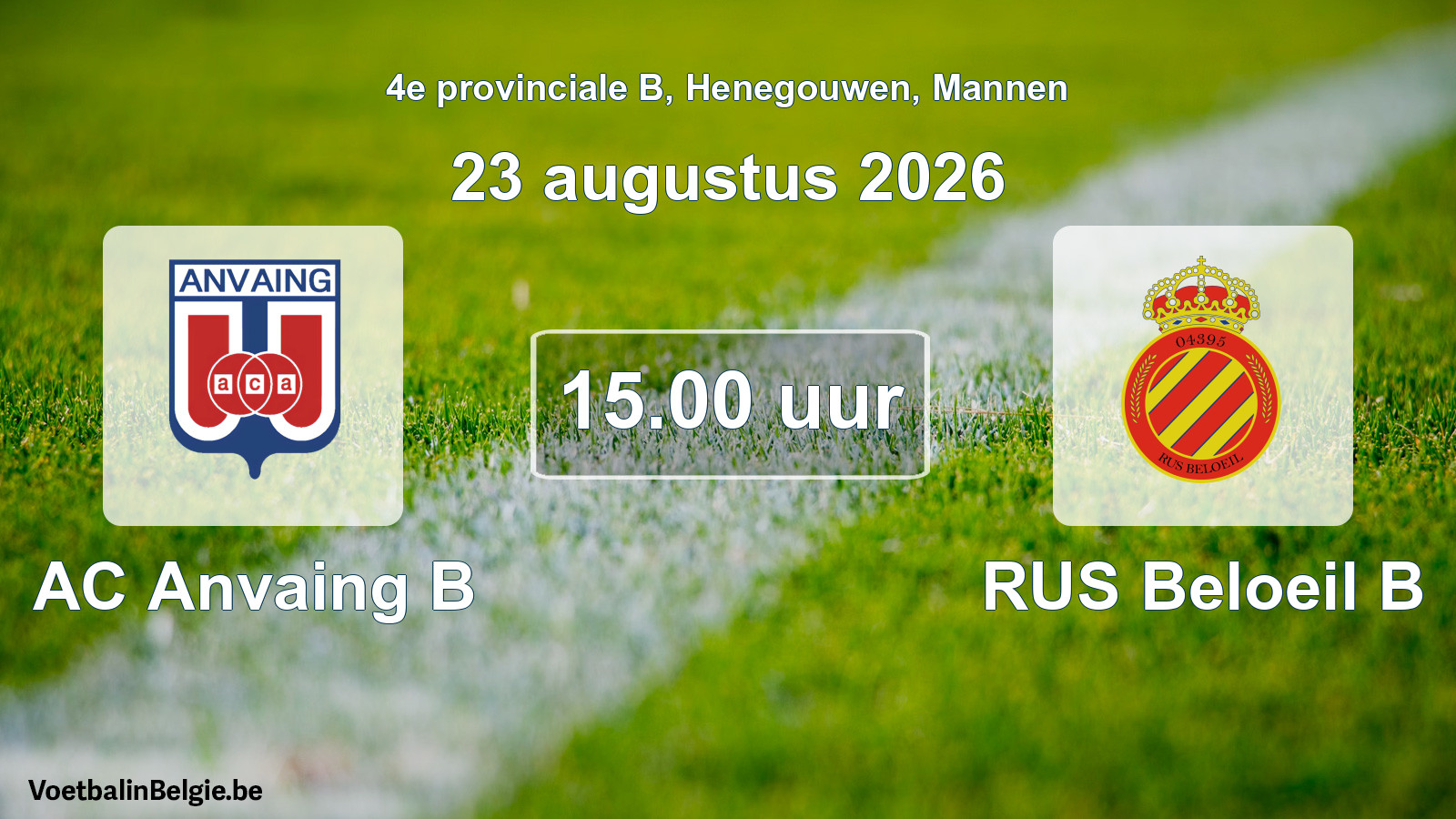Geplande wedstrijd mannenvoetbal: AC Anvaing B - RUS Beloeil B (23 augustus 2026)