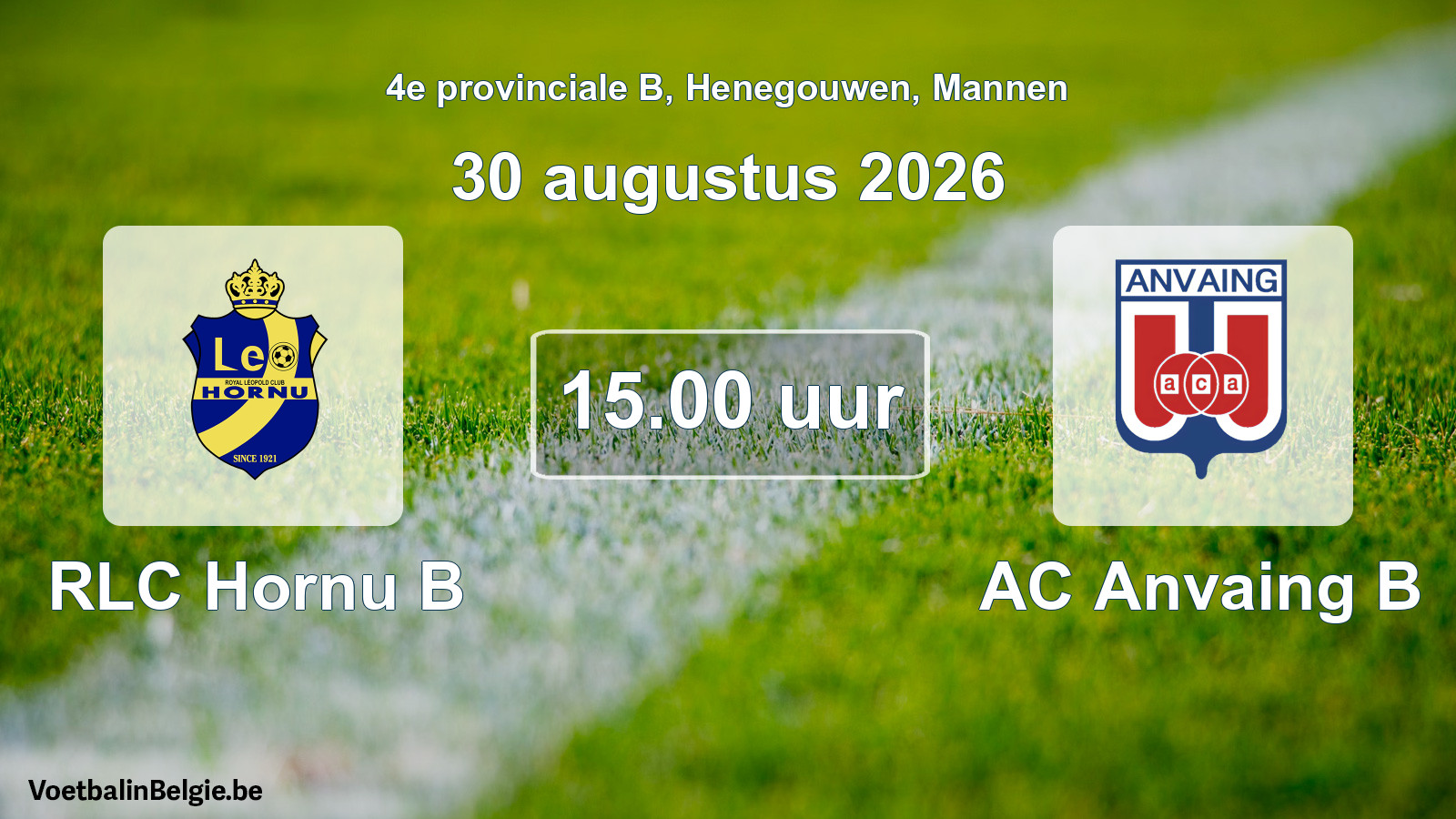Geplande wedstrijd mannenvoetbal: RLC Hornu B - AC Anvaing B (30 augustus 2026)