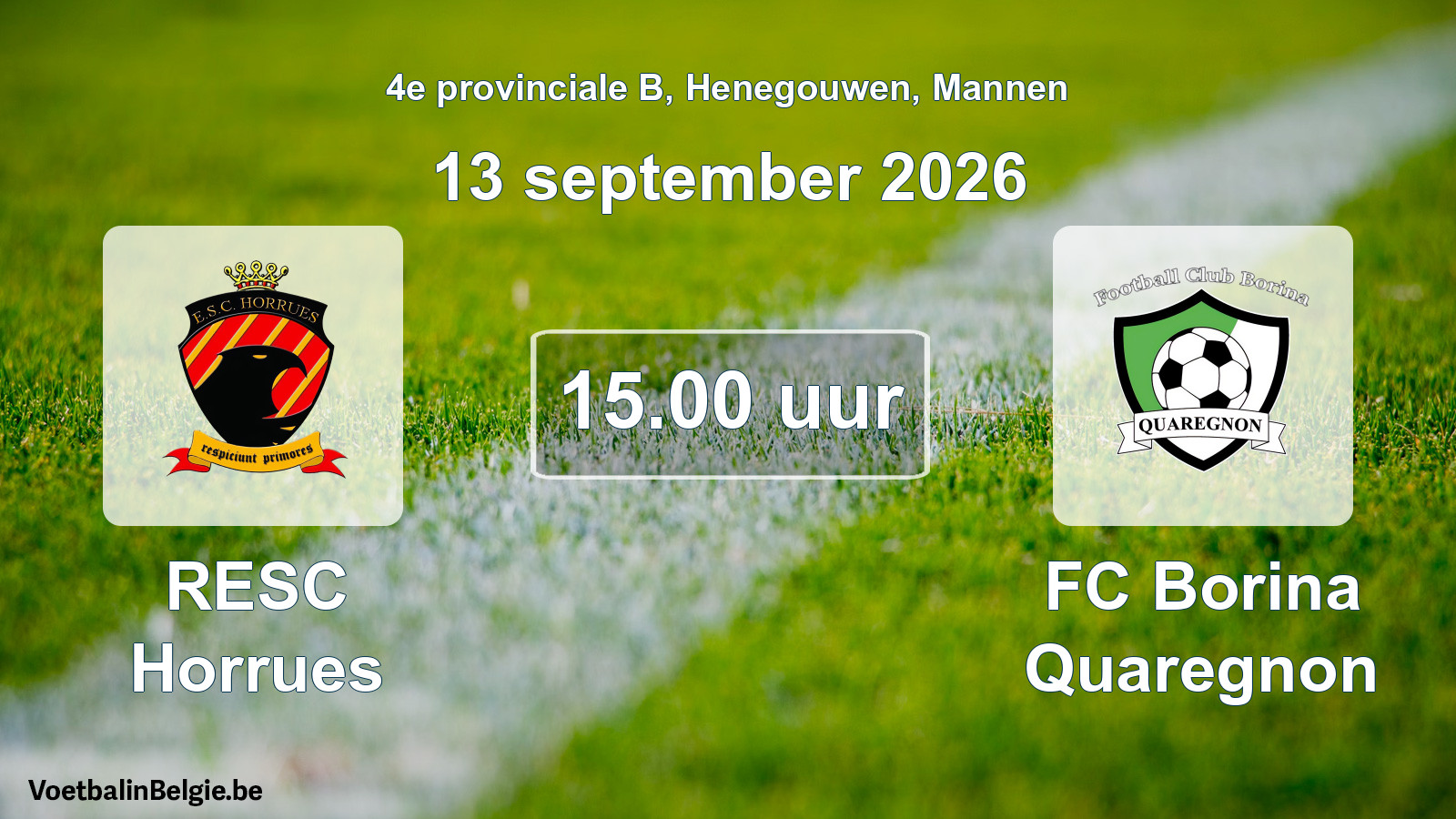 Geplande wedstrijd mannenvoetbal: RESC Horrues - FC Borina Quaregnon (13 september 2026)