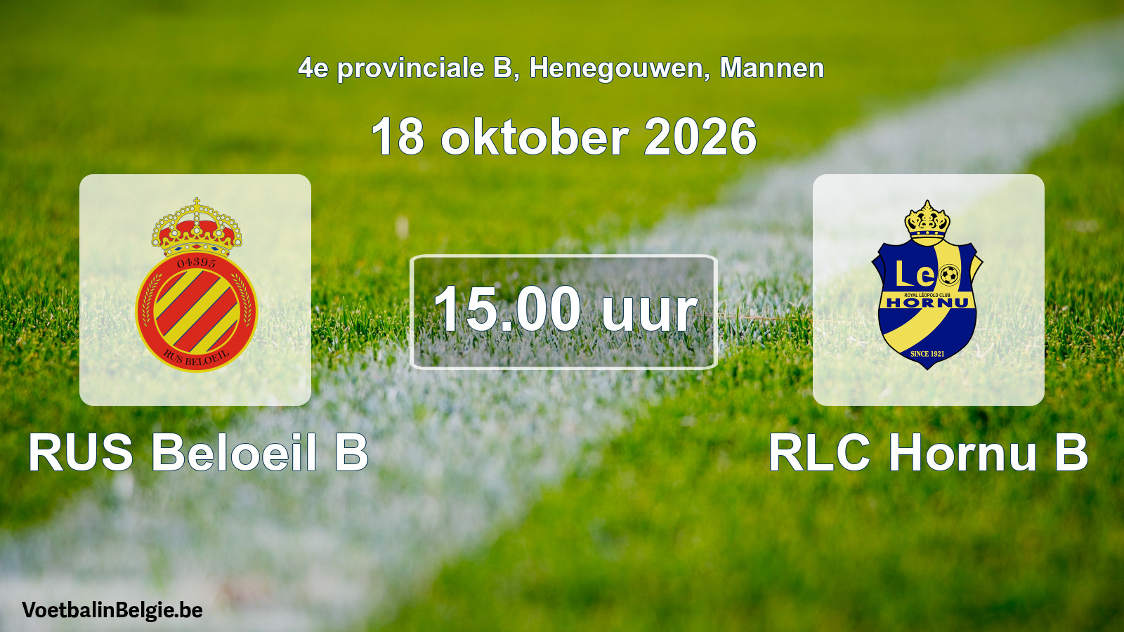 Geplande wedstrijd mannenvoetbal: RUS Beloeil B - RLC Hornu B (18 oktober 2026)