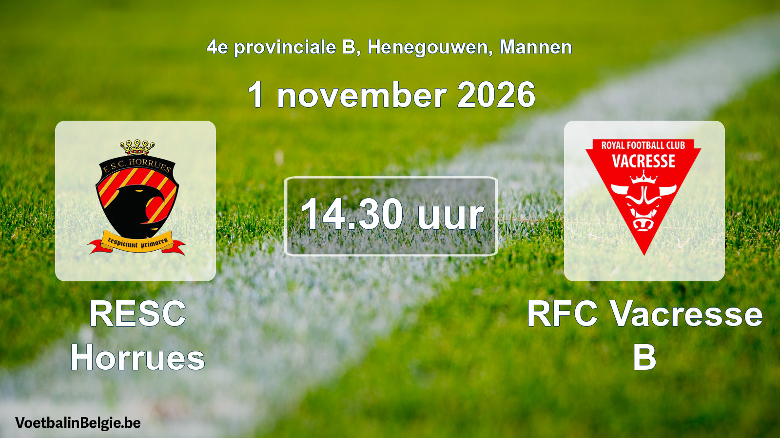 Geplande wedstrijd mannenvoetbal: RESC Horrues - RFC Vacresse B (1 november 2026)