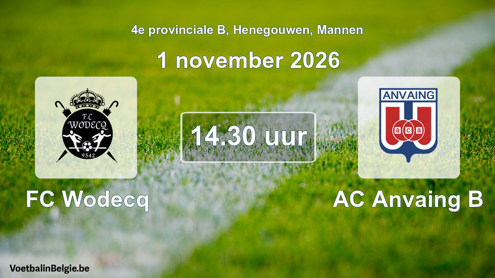 Geplande wedstrijd mannenvoetbal: FC Wodecq - AC Anvaing B (1 november 2026)