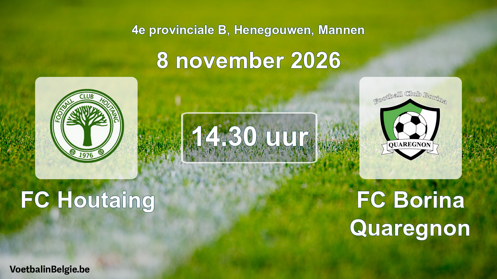 Geplande wedstrijd mannenvoetbal: FC Houtaing - FC Borina Quaregnon (8 november 2026)