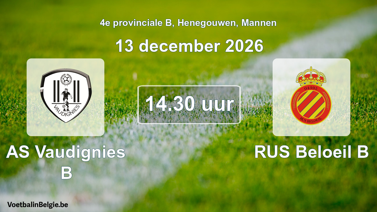 Geplande wedstrijd mannenvoetbal: AS Vaudignies B - RUS Beloeil B (13 december 2026)