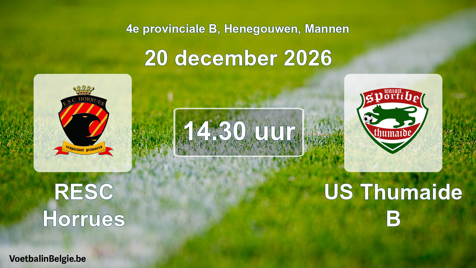 Geplande wedstrijd mannenvoetbal: RESC Horrues - US Thumaide B (20 december 2026)
