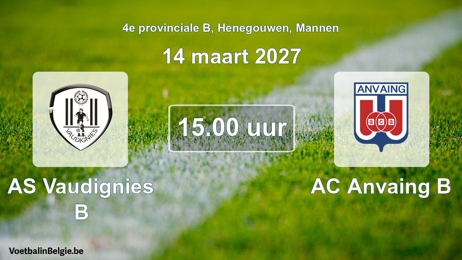 Geplande wedstrijd mannenvoetbal: AS Vaudignies B - AC Anvaing B (14 maart 2027)