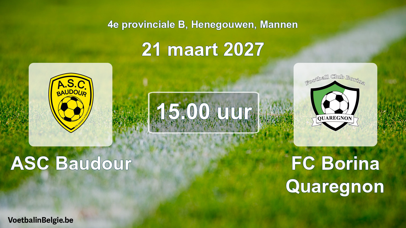 Geplande wedstrijd mannenvoetbal: ASC Baudour - FC Borina Quaregnon (21 maart 2027)