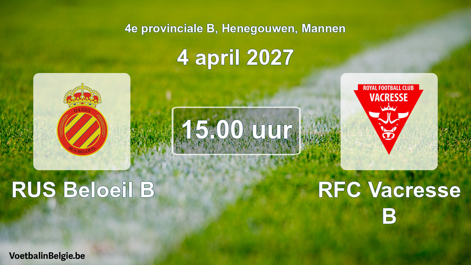 Geplande wedstrijd mannenvoetbal: RUS Beloeil B - RFC Vacresse B (4 april 2027)