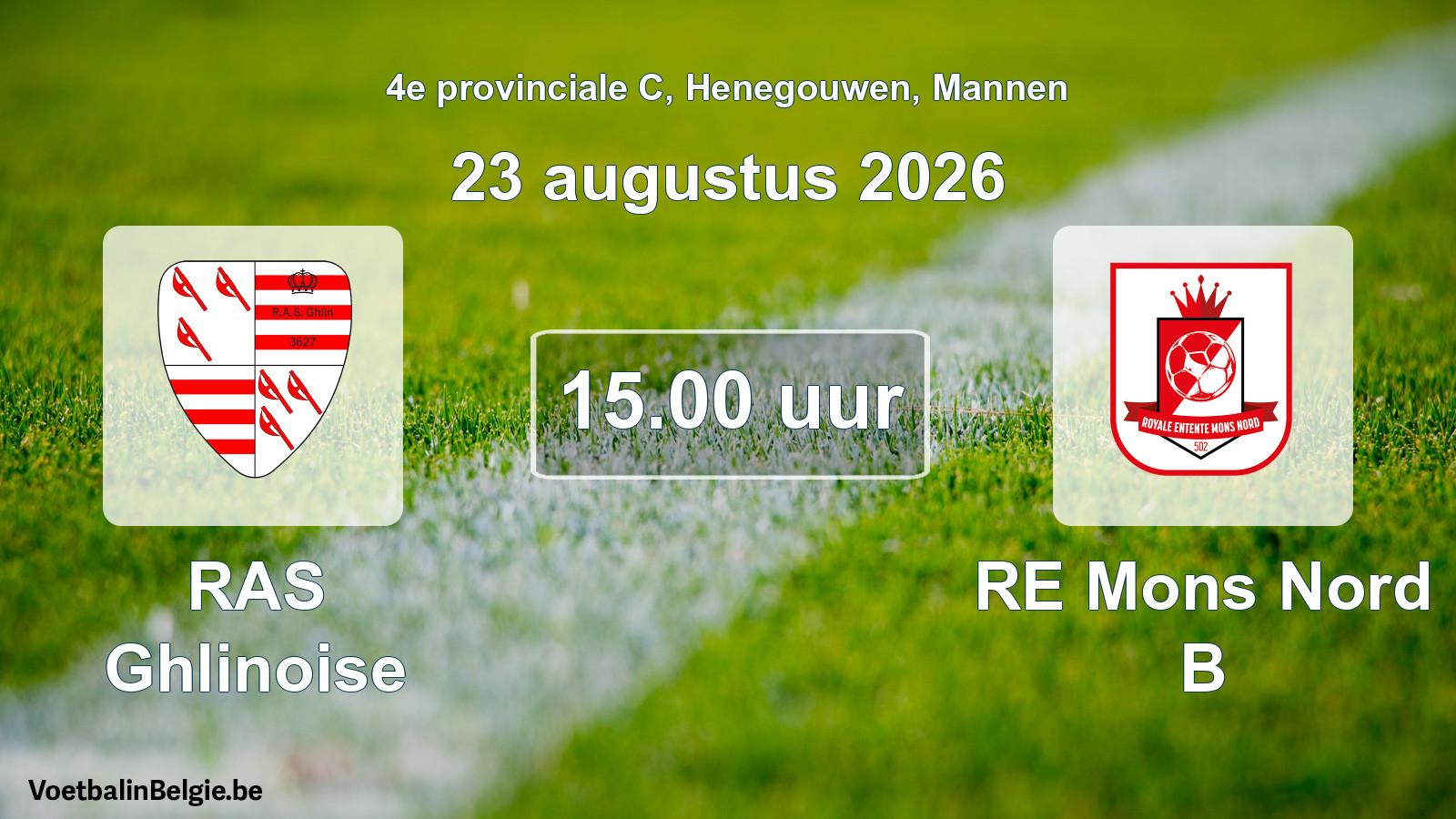 Geplande wedstrijd mannenvoetbal: RAS Ghlinoise - RE Mons Nord B (23 augustus 2026)