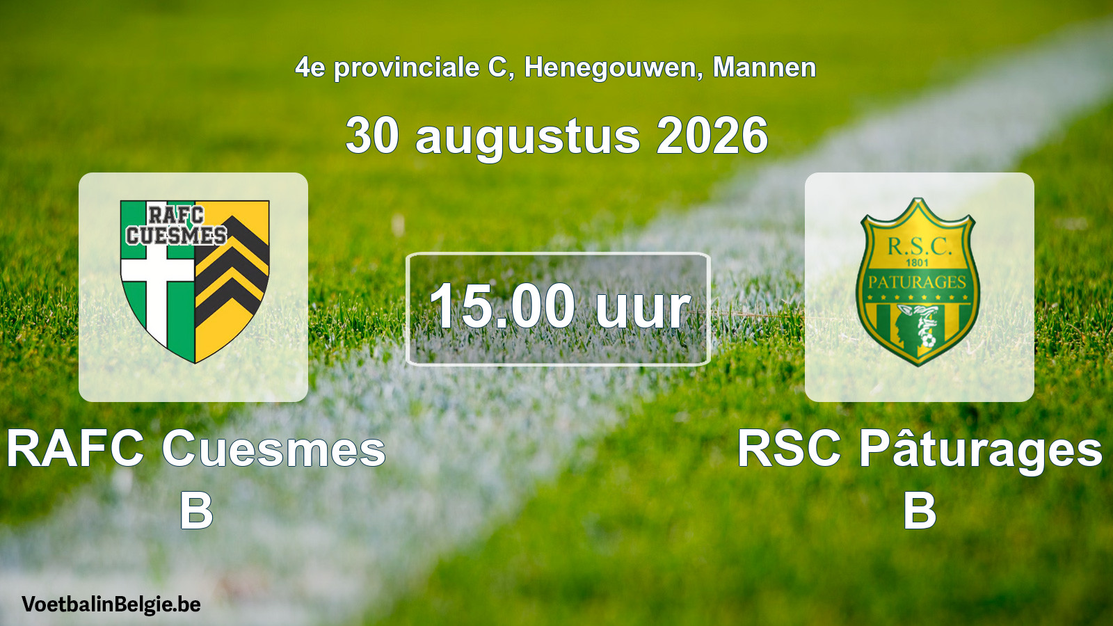 Geplande wedstrijd mannenvoetbal: RAFC Cuesmes B - RSC Pâturages B (30 augustus 2026)