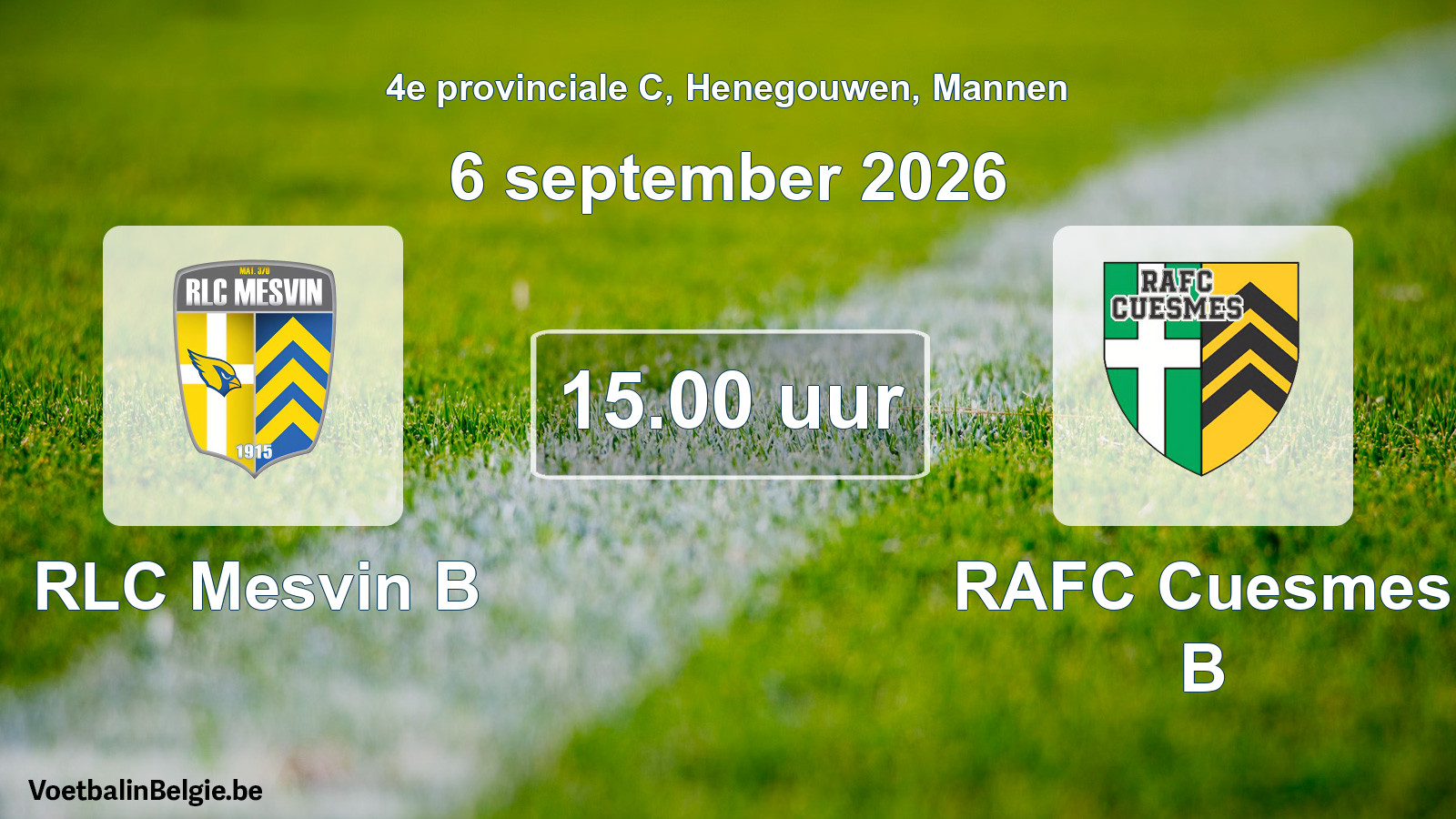 Geplande wedstrijd mannenvoetbal: RLC Mesvin B - RAFC Cuesmes B (6 september 2026)