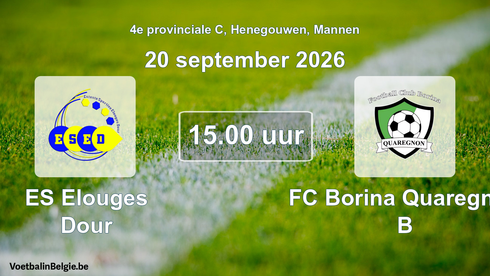 Geplande wedstrijd mannenvoetbal: ES Elouges Dour - FC Borina Quaregnon B (20 september 2026)