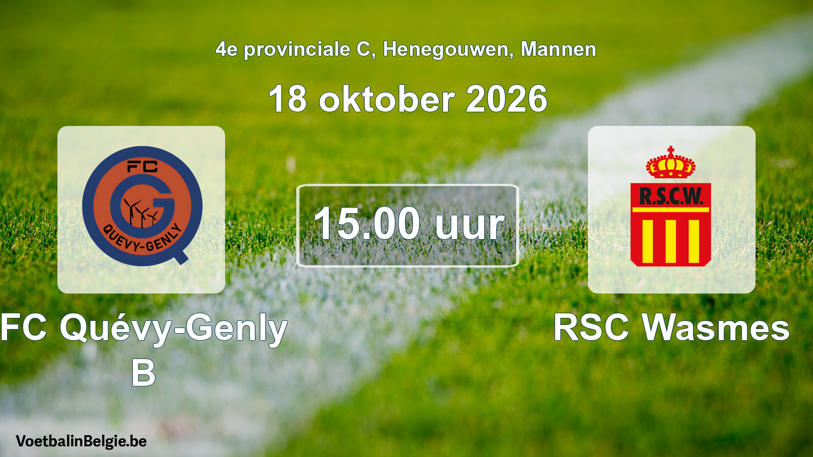 Geplande wedstrijd mannenvoetbal: FC Quévy-Genly B - RSC Wasmes (18 oktober 2026)