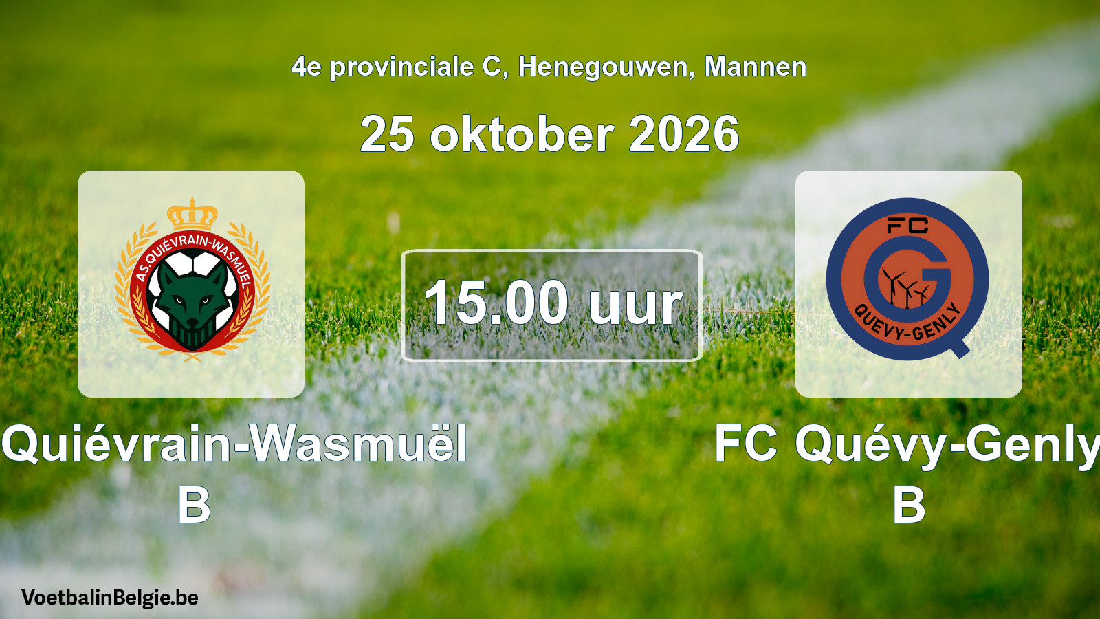 Geplande wedstrijd mannenvoetbal: AS Quiévrain-Wasmuël B - FC Quévy-Genly B (25 oktober 2026)