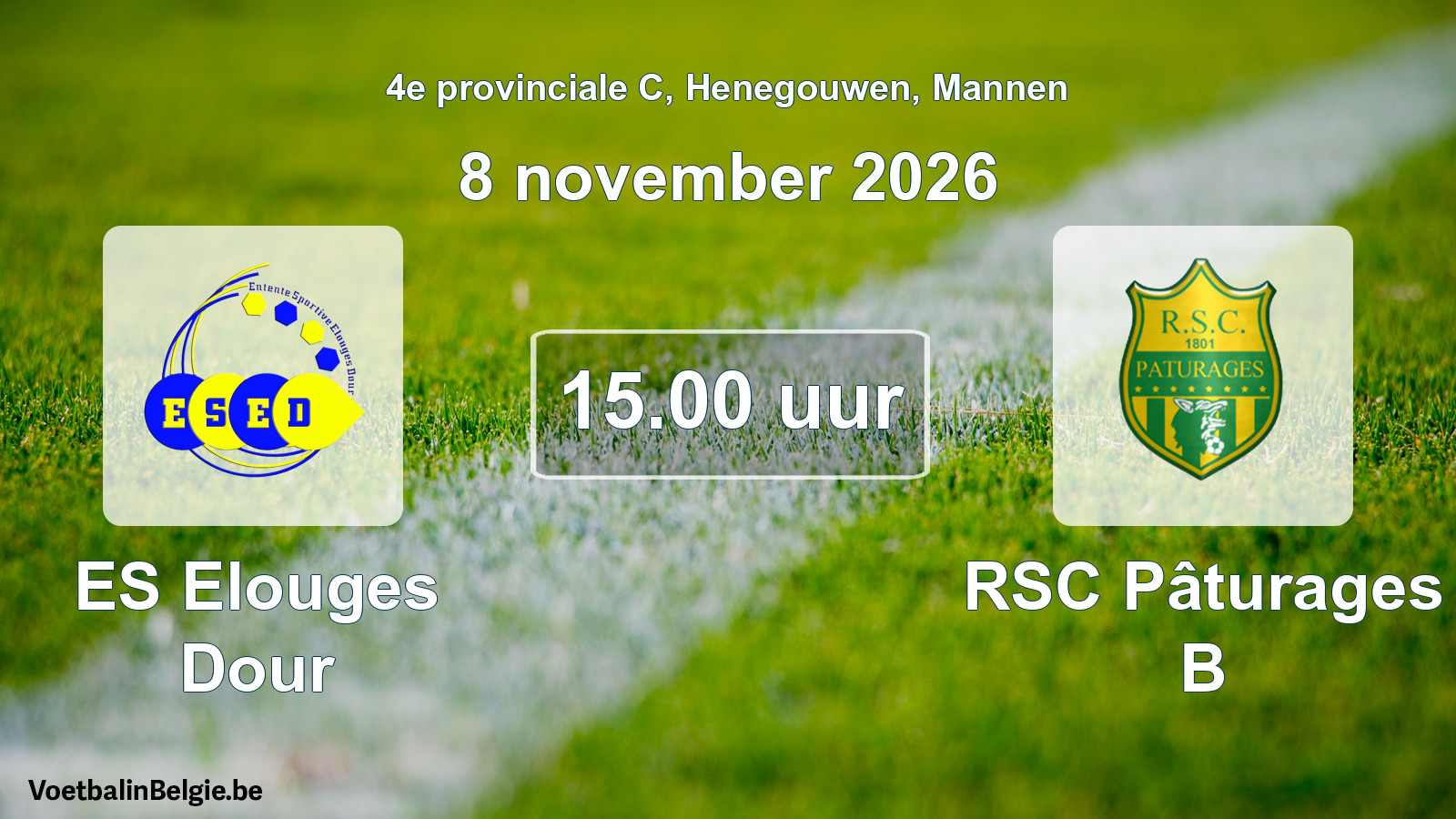 Match prévu football hommes: ES Elouges Dour - RSC Pâturages B (8 novembre 2026)