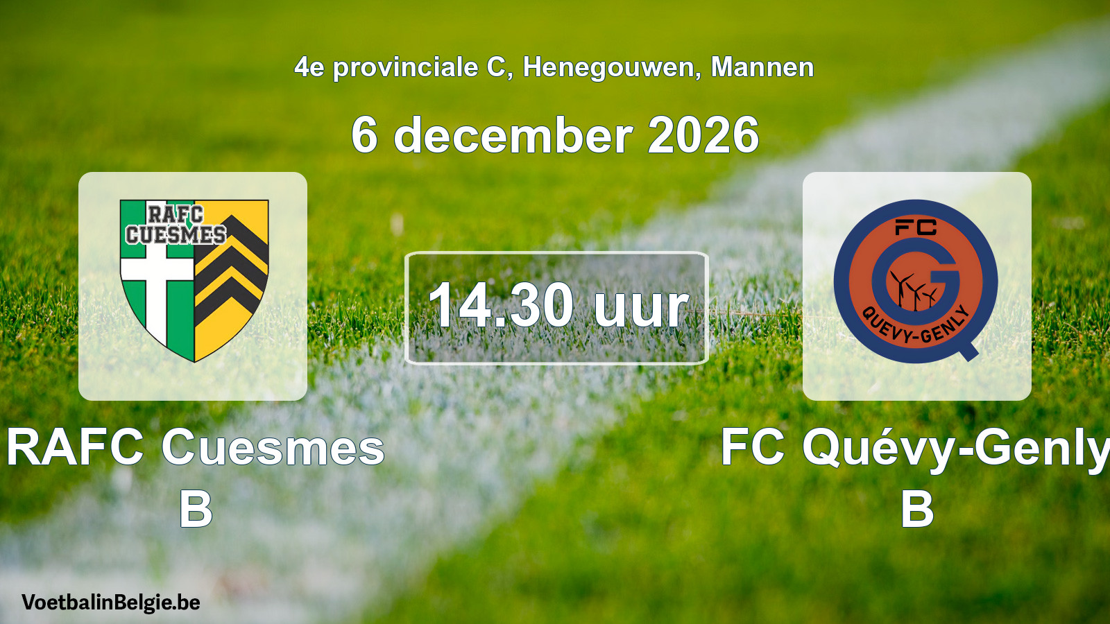 Geplande wedstrijd mannenvoetbal: RAFC Cuesmes B - FC Quévy-Genly B (6 december 2026)