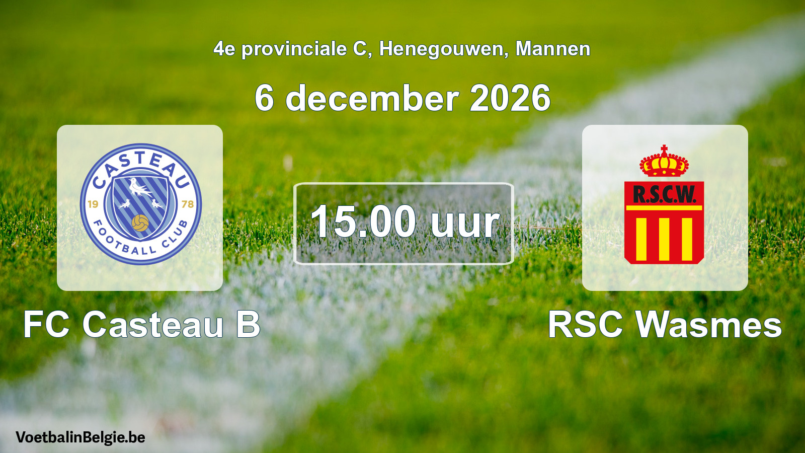 Geplande wedstrijd mannenvoetbal: FC Casteau B - RSC Wasmes (6 december 2026)