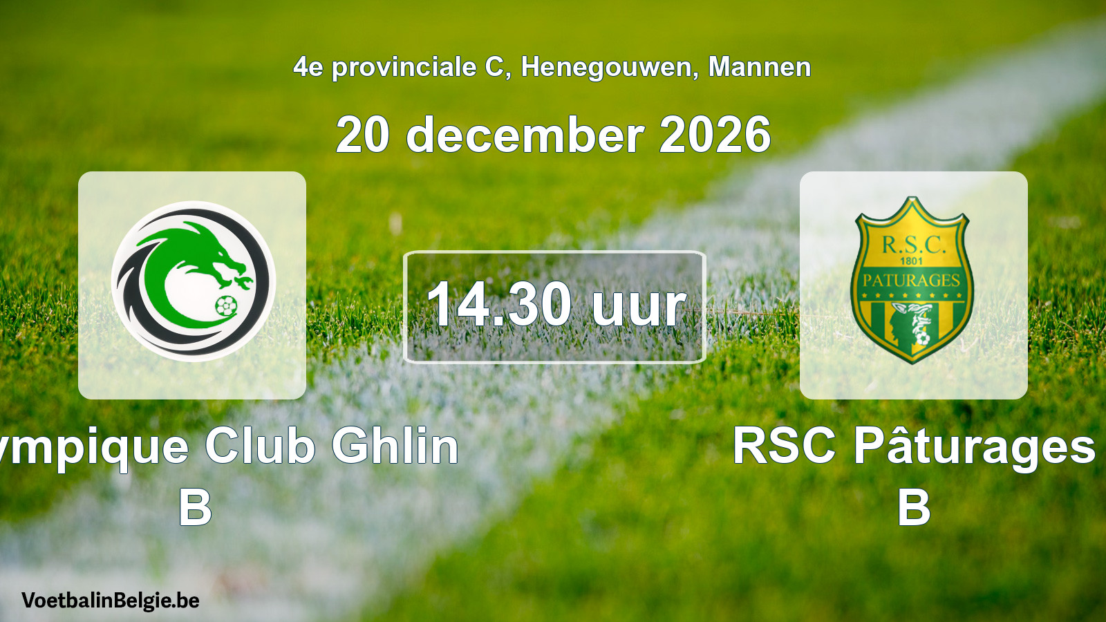 Geplande wedstrijd mannenvoetbal: Olympique Club Ghlin B - RSC Pâturages B (20 december 2026)