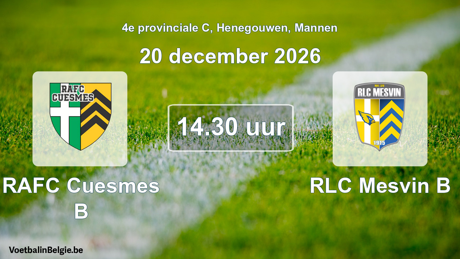 Geplande wedstrijd mannenvoetbal: RAFC Cuesmes B - RLC Mesvin B (20 december 2026)