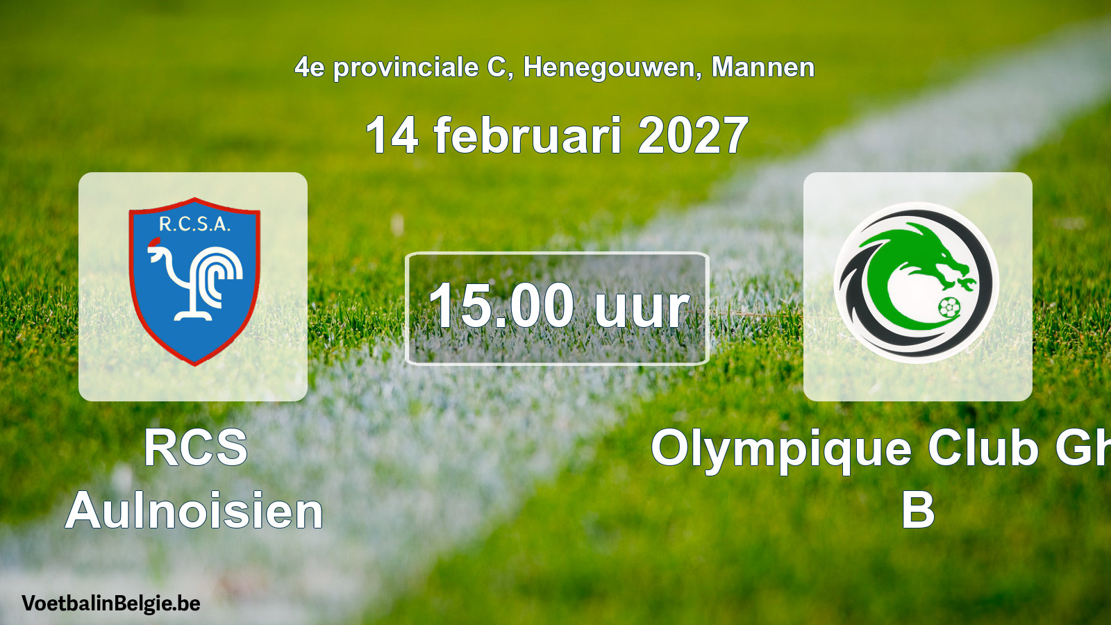 Geplande wedstrijd mannenvoetbal: RCS Aulnoisien - Olympique Club Ghlin B (14 februari 2027)