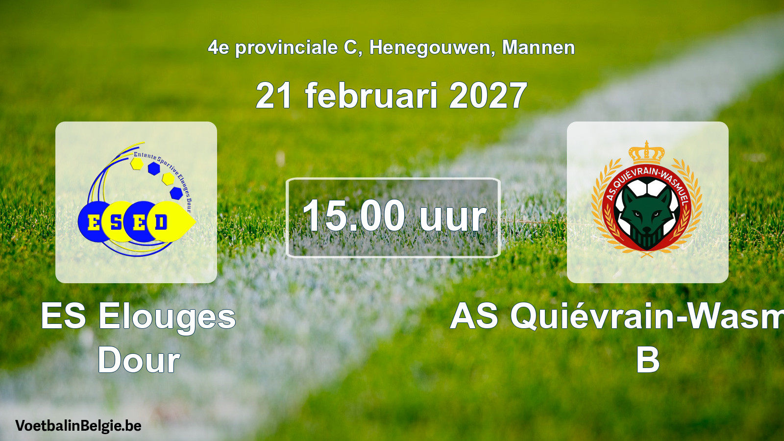 Geplande wedstrijd mannenvoetbal: ES Elouges Dour - AS Quiévrain-Wasmuël B (21 februari 2027)