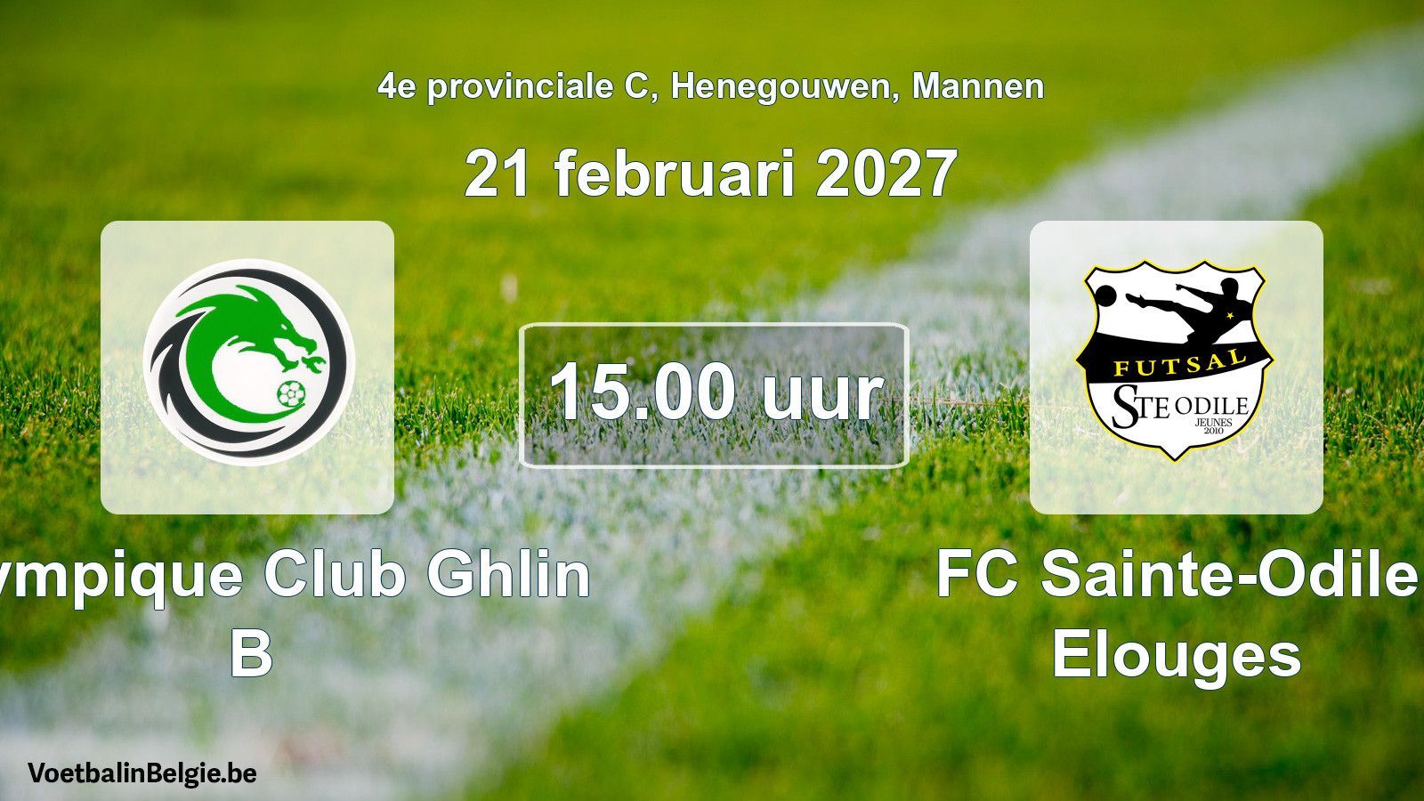 Geplande wedstrijd mannenvoetbal: Olympique Club Ghlin B - FC Sainte-Odile Elouges (21 februari 2027)