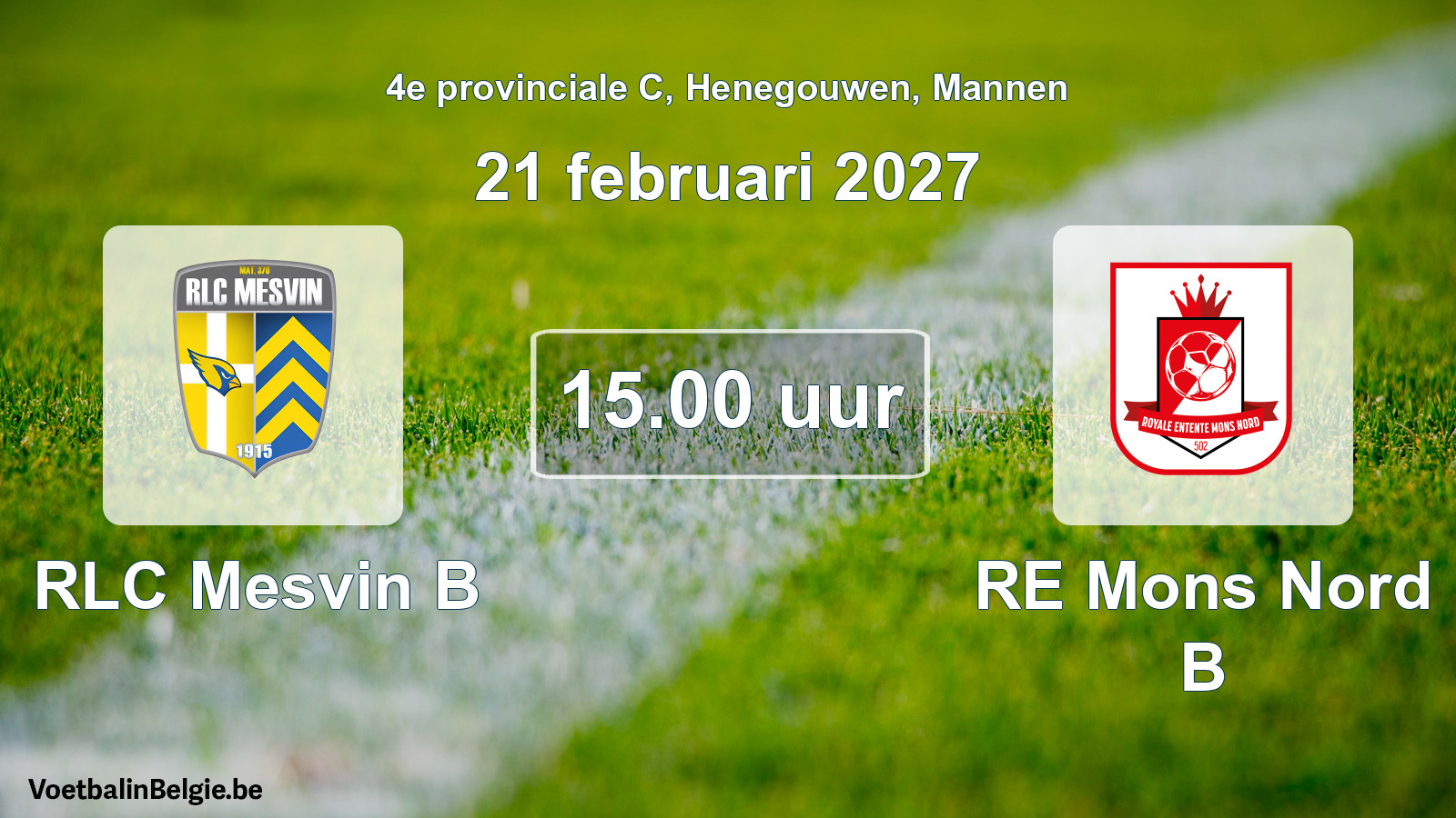 Geplande wedstrijd mannenvoetbal: RLC Mesvin B - RE Mons Nord B (21 februari 2027)