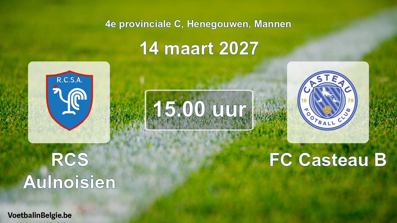 Geplande wedstrijd mannenvoetbal: RCS Aulnoisien - FC Casteau B (14 maart 2027)