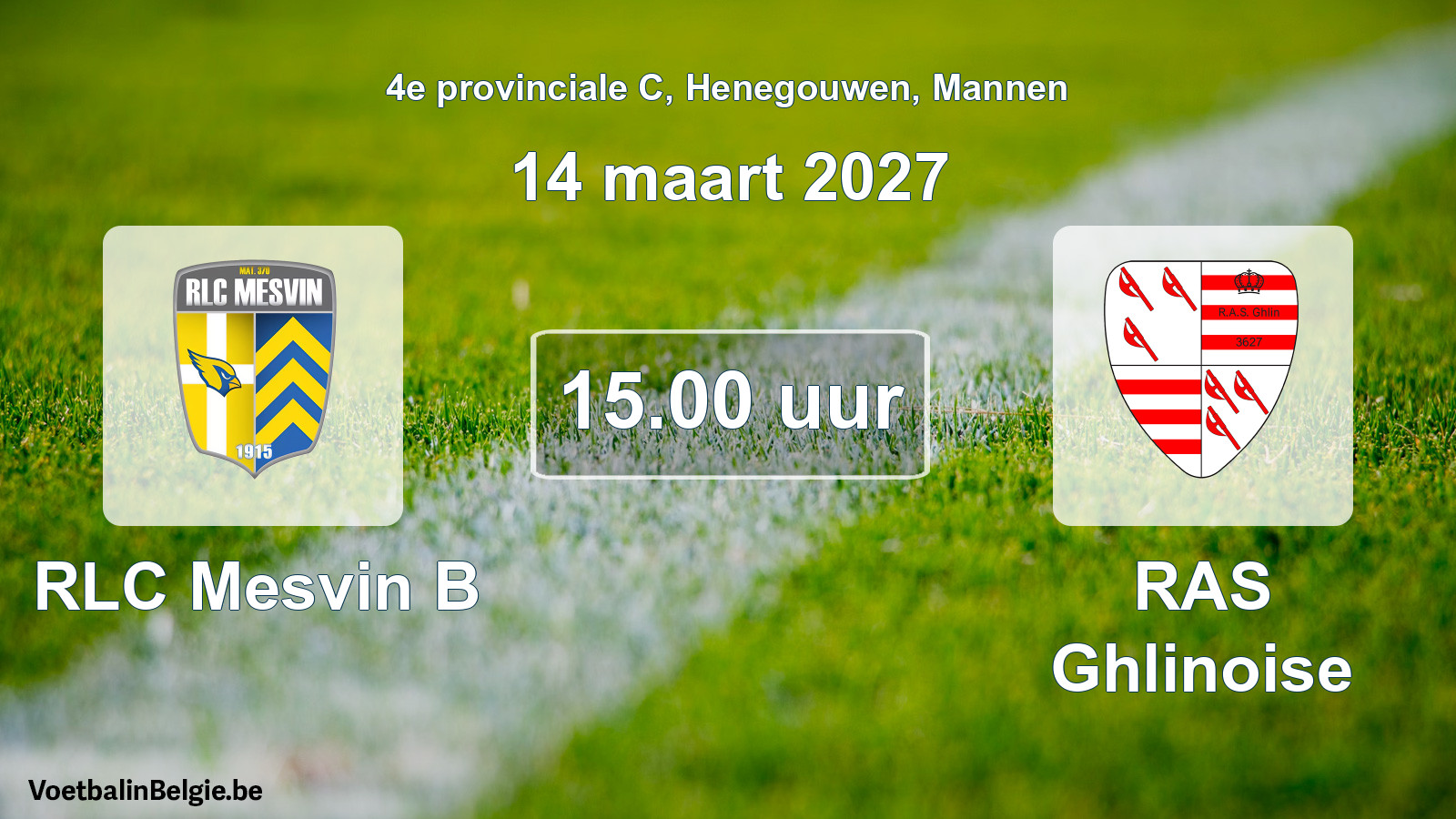 Geplande wedstrijd mannenvoetbal: RLC Mesvin B - RAS Ghlinoise (14 maart 2027)