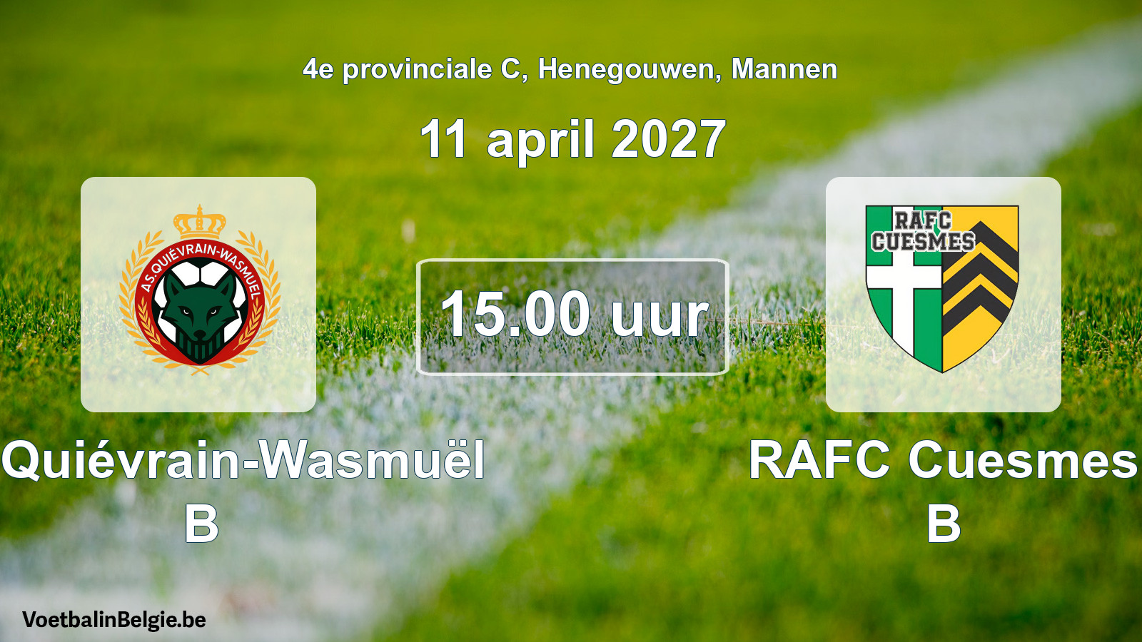 Geplande wedstrijd mannenvoetbal: AS Quiévrain-Wasmuël B - RAFC Cuesmes B (11 april 2027)
