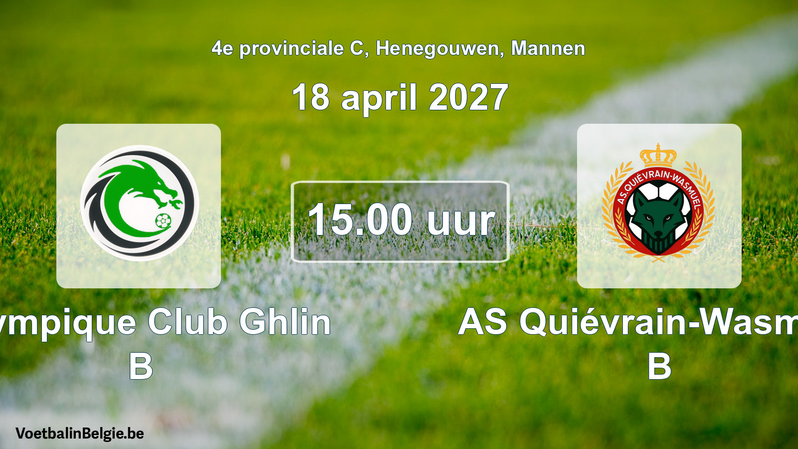 Geplande wedstrijd mannenvoetbal: Olympique Club Ghlin B - AS Quiévrain-Wasmuël B (18 april 2027)