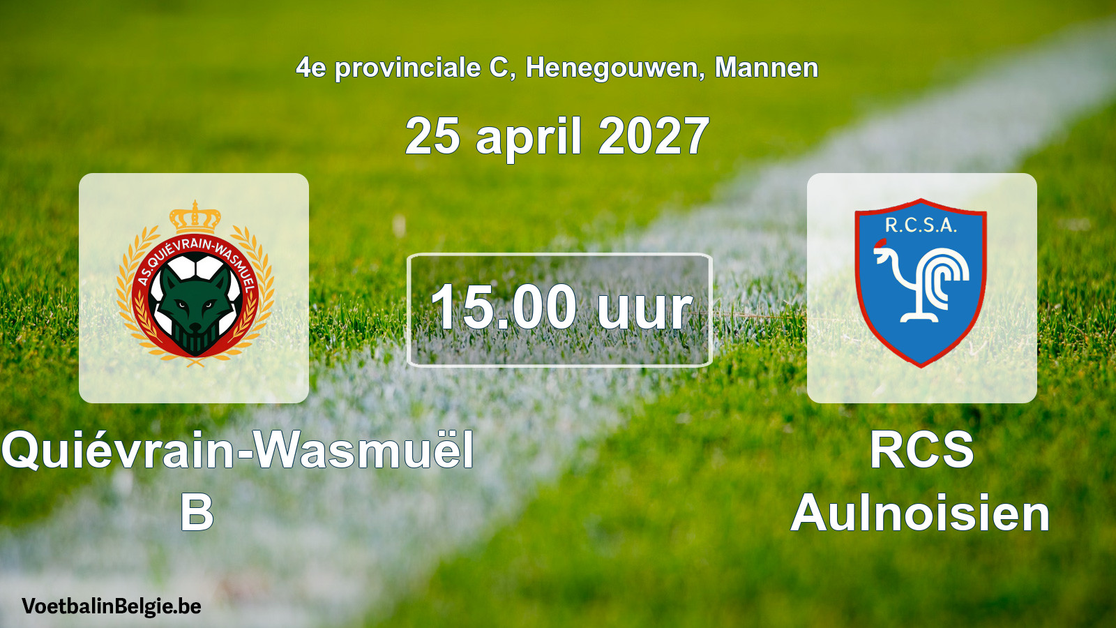 Geplande wedstrijd mannenvoetbal: AS Quiévrain-Wasmuël B - RCS Aulnoisien (25 april 2027)