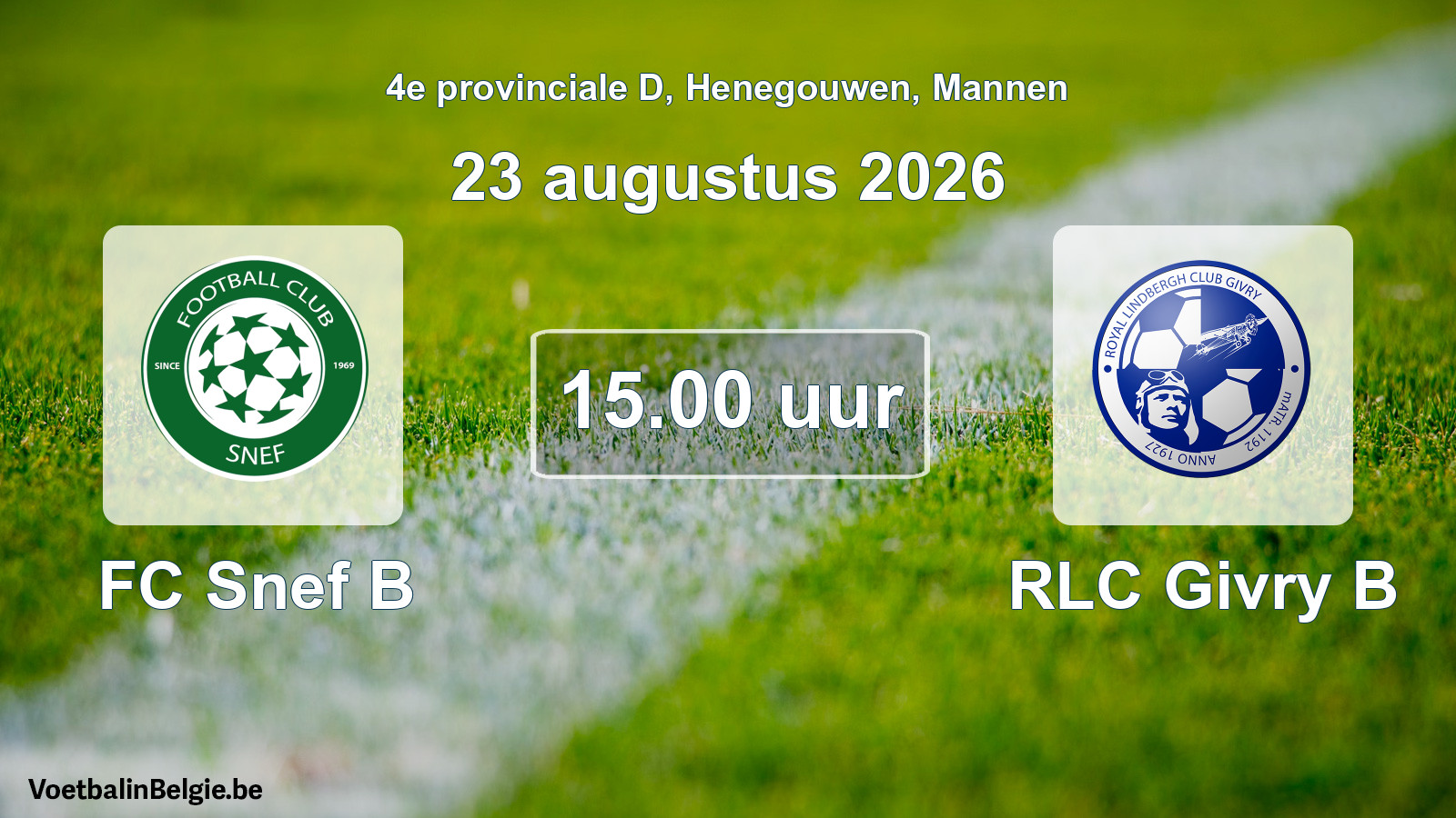 Geplande wedstrijd mannenvoetbal: FC Snef B - RLC Givry B (23 augustus 2026)