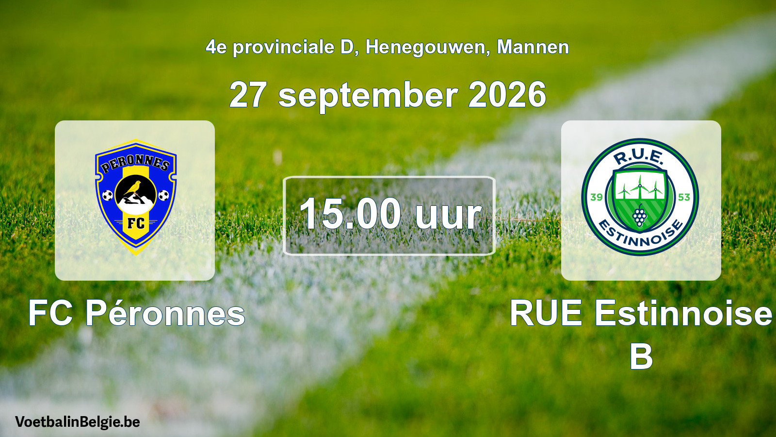 Geplande wedstrijd mannenvoetbal: FC Péronnes - RUE Estinnoise B (27 september 2026)