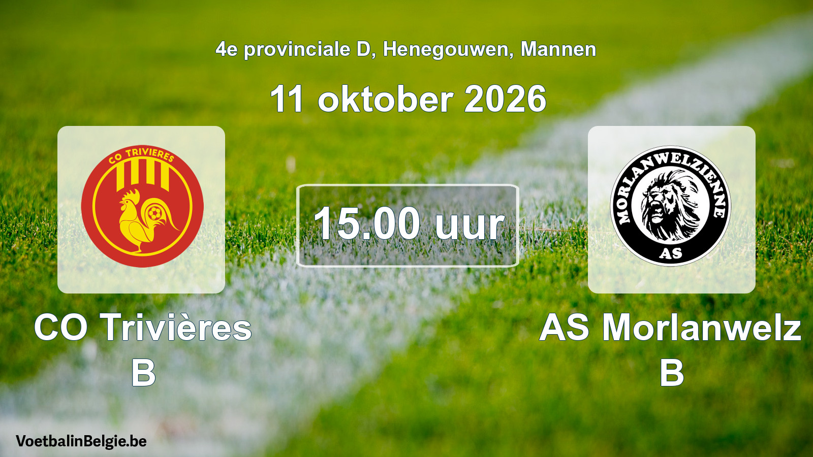 Geplande wedstrijd mannenvoetbal: CO Trivières B - AS Morlanwelz B (11 oktober 2026)