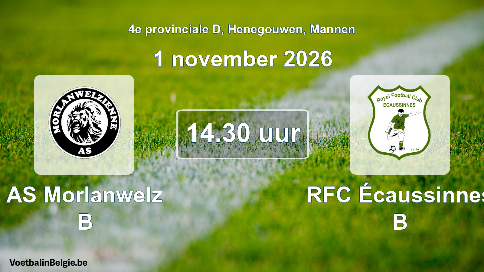 Geplande wedstrijd mannenvoetbal: AS Morlanwelz B - RFC Écaussinnes B (1 november 2026)
