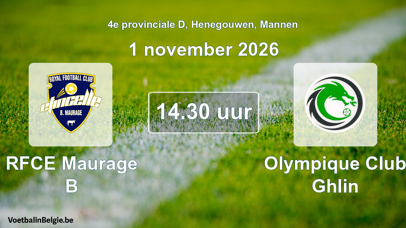 Geplande wedstrijd mannenvoetbal: RFCE Maurage B - Olympique Club Ghlin (1 november 2026)