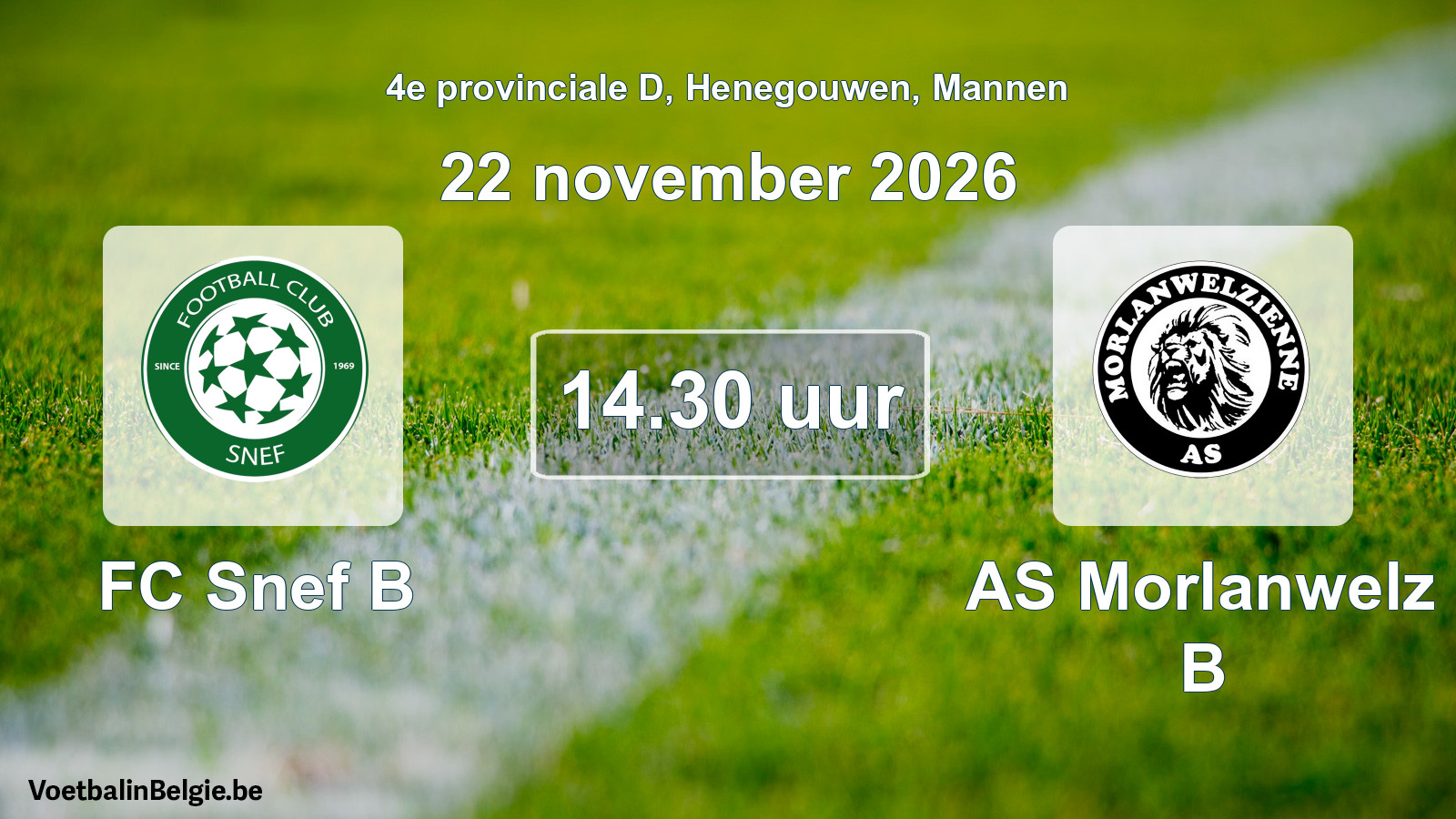 Geplande wedstrijd mannenvoetbal: FC Snef B - AS Morlanwelz B (22 november 2026)