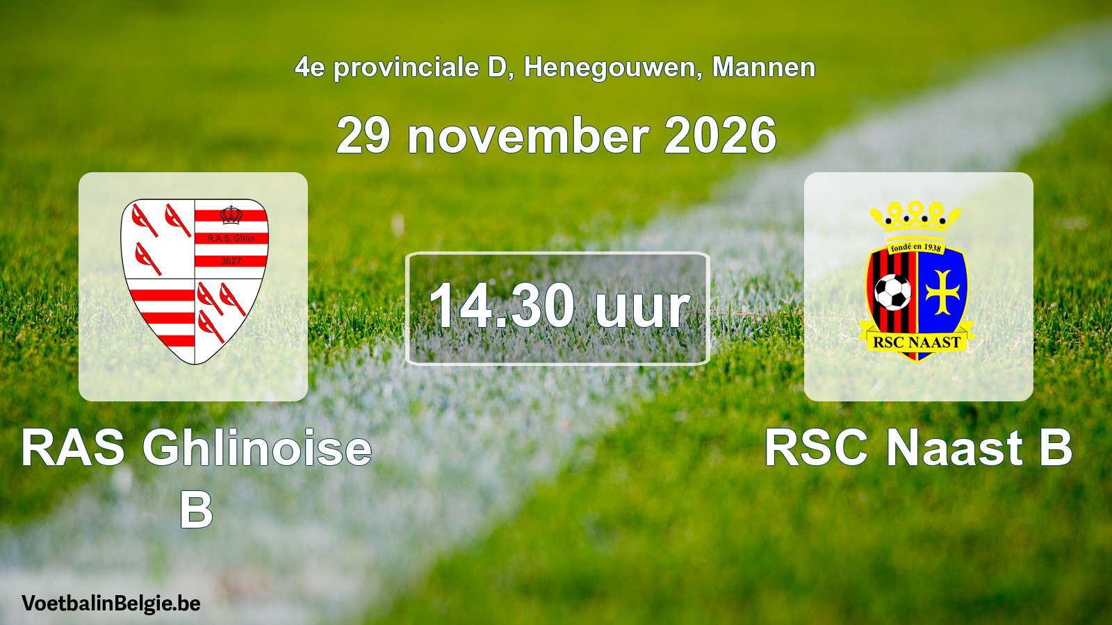 Geplande wedstrijd mannenvoetbal: RAS Ghlinoise B - RSC Naast B (29 november 2026)