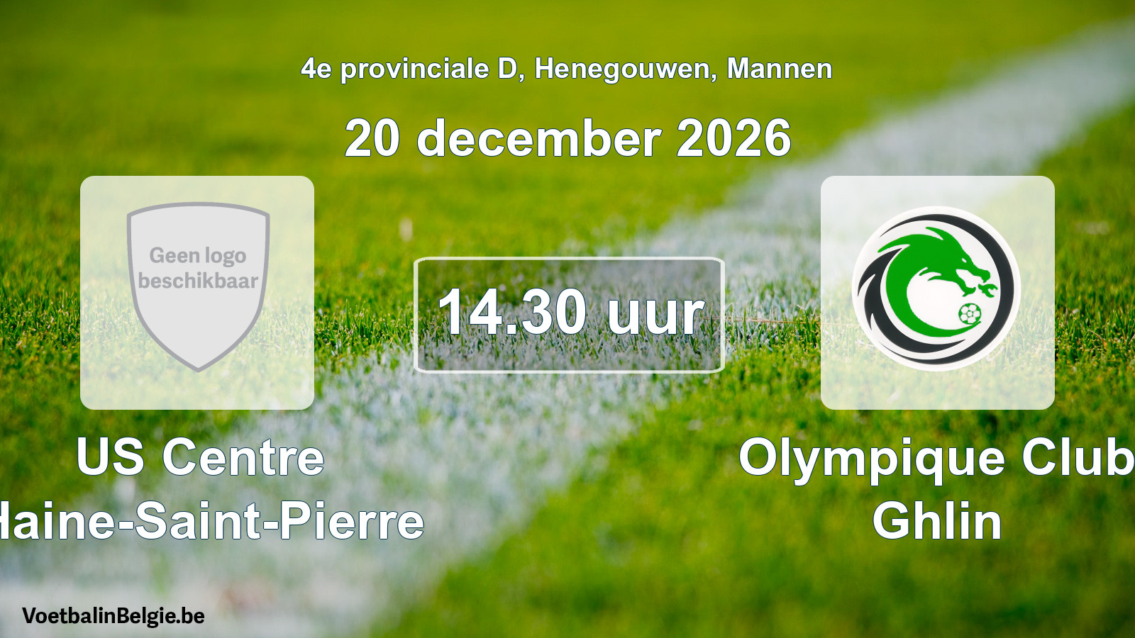 Geplande wedstrijd mannenvoetbal: US Centre Haine-Saint-Pierre - Olympique Club Ghlin (20 december 2026)