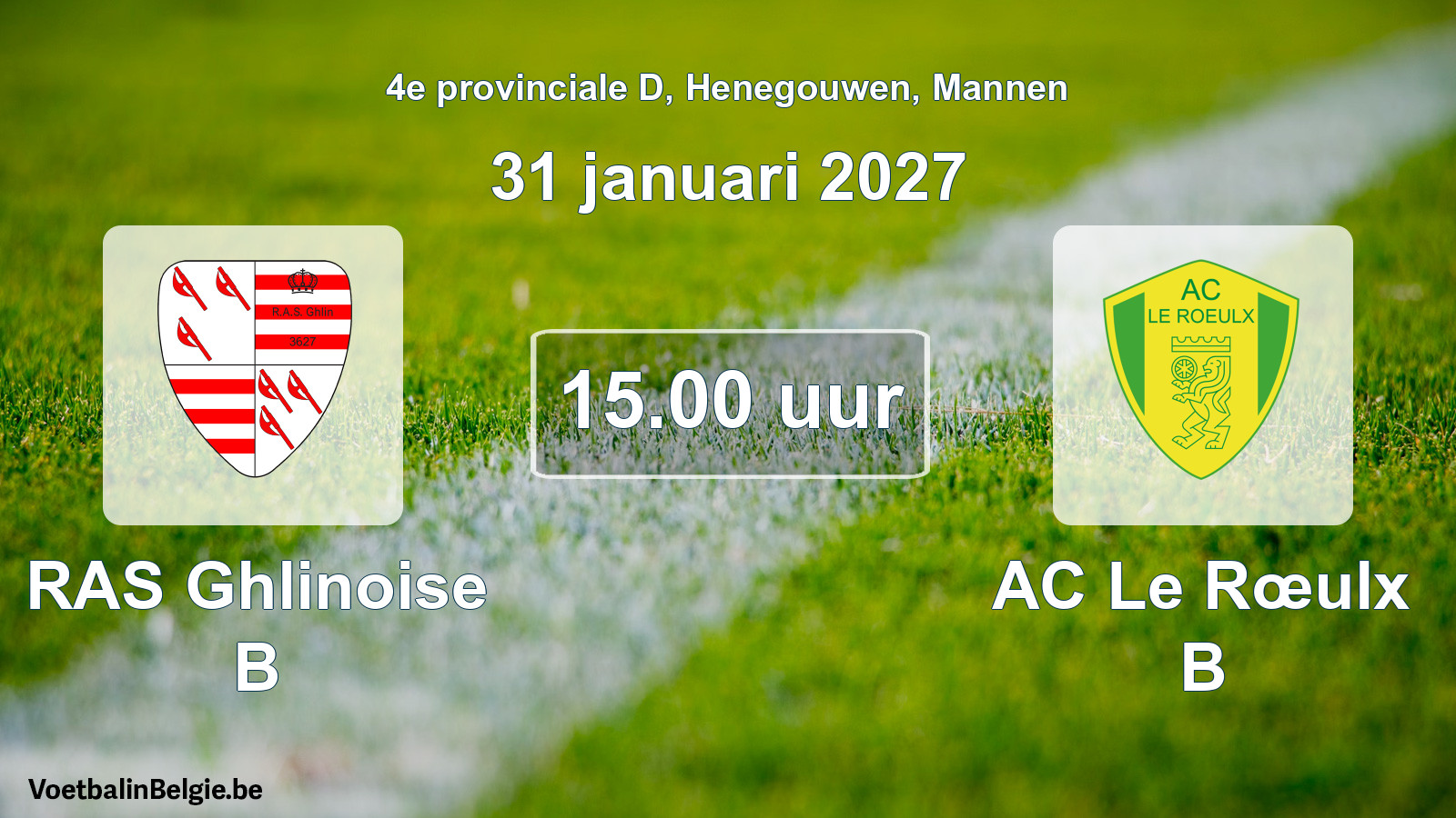 Geplande wedstrijd mannenvoetbal: RAS Ghlinoise B - AC Le Rœulx B (31 januari 2027)