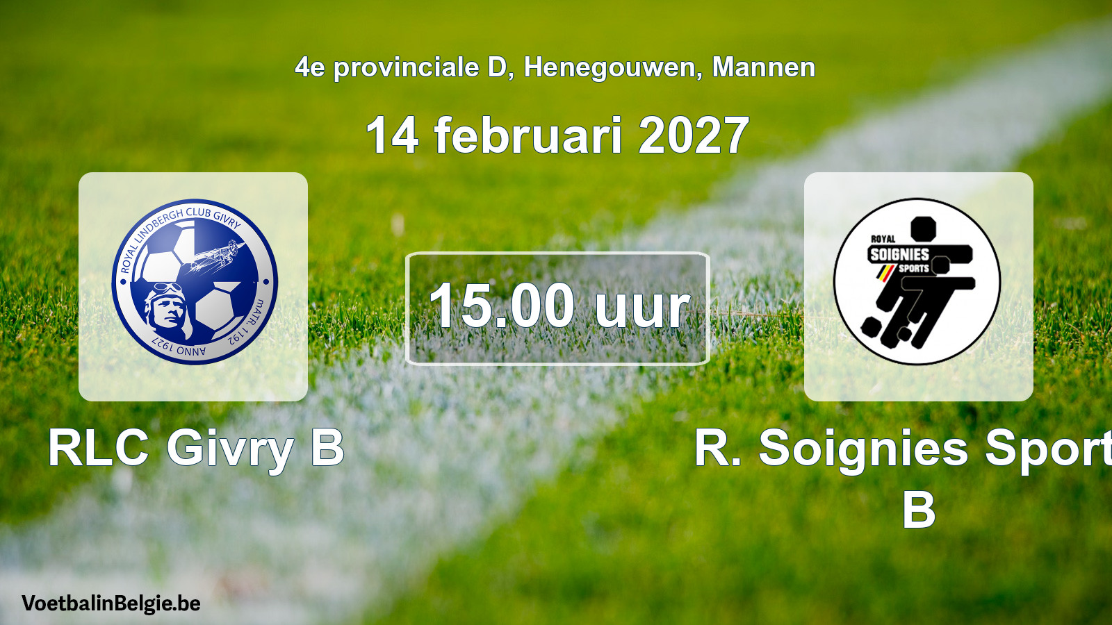 Geplande wedstrijd mannenvoetbal: RLC Givry B - R. Soignies Sports B (14 februari 2027)
