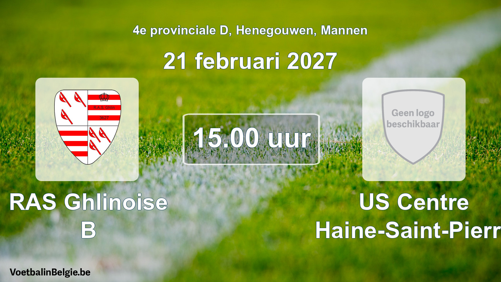 Geplande wedstrijd mannenvoetbal: RAS Ghlinoise B - US Centre Haine-Saint-Pierre (21 februari 2027)