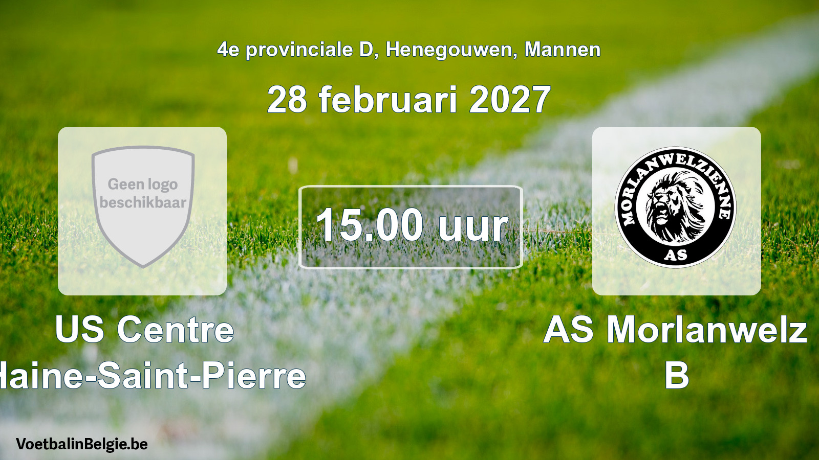 Geplande wedstrijd mannenvoetbal: US Centre Haine-Saint-Pierre - AS Morlanwelz B (28 februari 2027)