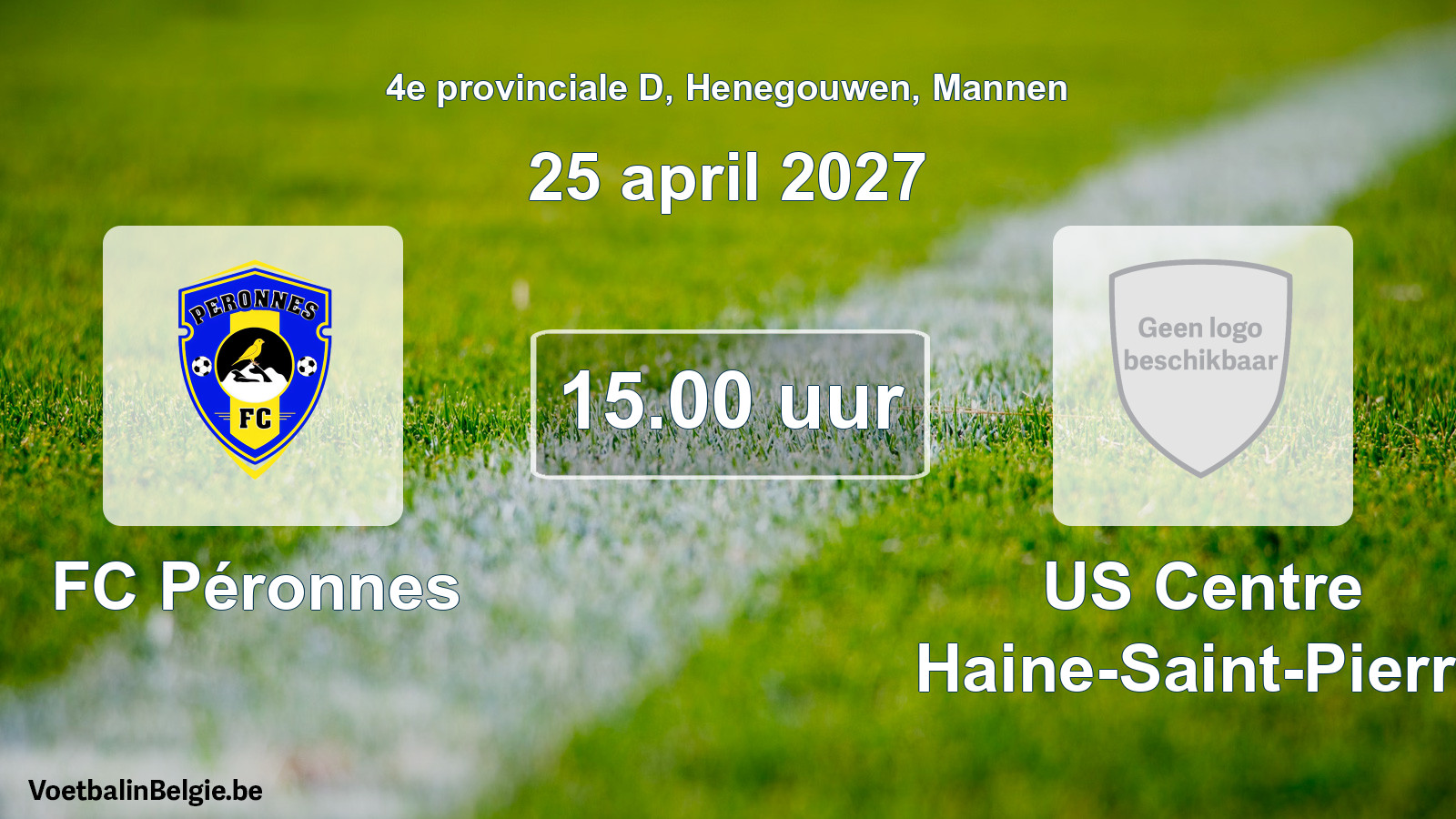Geplande wedstrijd mannenvoetbal: FC Péronnes - US Centre Haine-Saint-Pierre (25 april 2027)