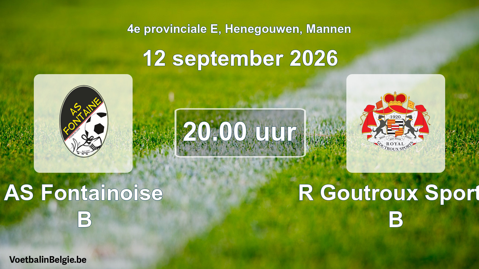 Geplande wedstrijd mannenvoetbal: AS Fontainoise B - R Goutroux Sports B (12 september 2026)