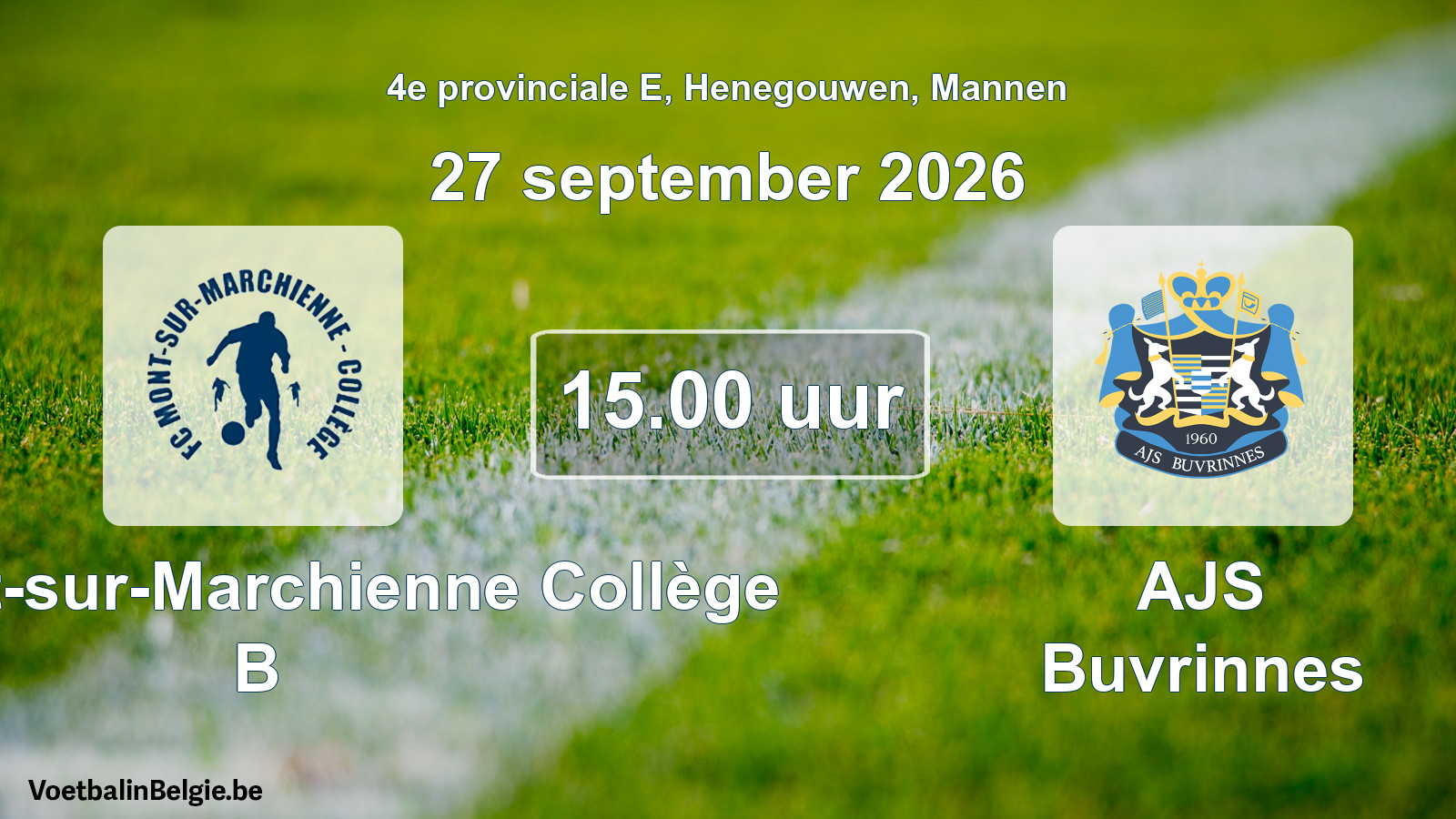 Geplande wedstrijd mannenvoetbal: FC Mont-sur-Marchienne Collège B - AJS Buvrinnes (27 september 2026)